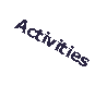 Text Box: Activities